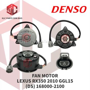 FAN MOTOR LEXUS RX350 2010 GGL15 (DS) 168000-2100