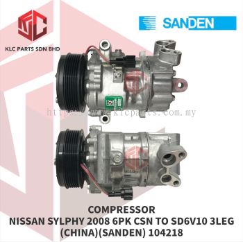 COMPRESSOR NISSAN SYLPHY 2008 6PK CSN TO SD6V10 3LEG (CHINA)(SANDEN) 104218 