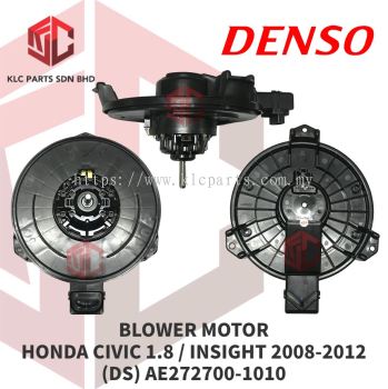 BLOWER MOTOR HONDA CIVIC 1.8 / INSIGHT 2008-2012 W/O WHEEL (DS) AE272700-1010