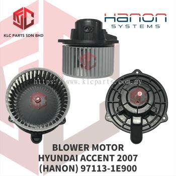 BLOWER MOTOR HYUNDAI ACCENT 2007 W/WHEEL (HANON) 97113-1E900 