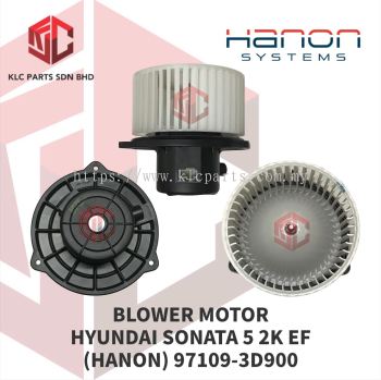 BLOWER MOTOR HYUNDAI SONATA 5 2K EF W/WHEEL (HANON) 97109-3D900 