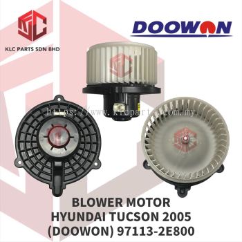 BLOWER MOTOR HYUNDAI TUCSON 2005 W/WHEEL (DOOWON) 97113-2E800 / 97113-2E90X