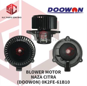 BLOWER MOTOR NAZA CITRA W/WHEEL (DOOWON) OK2FE-61B10