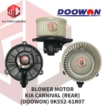 BLOWER MOTOR KIA CARNIVAL (REAR)(DOOWON) 0K552-61R07