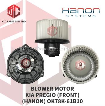 BLOWER MOTOR KIA PREGIO (FRONT)(HANON) 0K78K-61B10