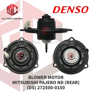 BLOWER MOTOR MITSUBISHI PAJERO ND (REAR) W/O WHEEL (DS) 272500-0150