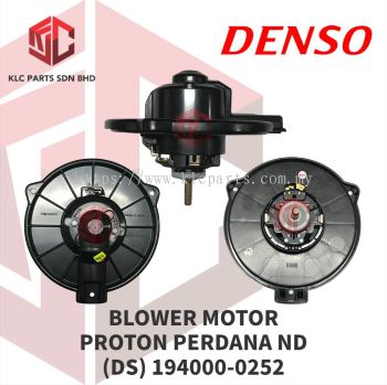 BLOWER MOTOR PROTON PERDANA ND W/O WHEEL (DS) 194000-0252