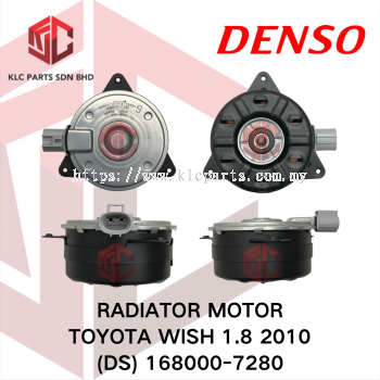 RADIATOR MOTOR TOYOTA WISH 1.8 2010 (DS) 168000-7280