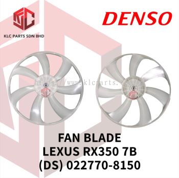 FAN BLADE LEXUS RX350 7B (DS) 022770-8150