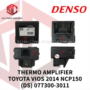 THERMO AMPLIFIER TOYOTA VIOS 2014 NCP150 12PIN (DS) 077300-3011