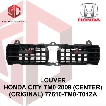 LOUVERS HONDA CITY TM0 2009 (CENTER)(ORIGINAL) 77610-TM0-T01ZA