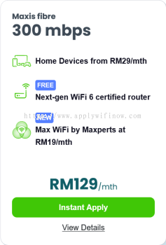 Maxis Fibre 300Mbps | RM129/mth