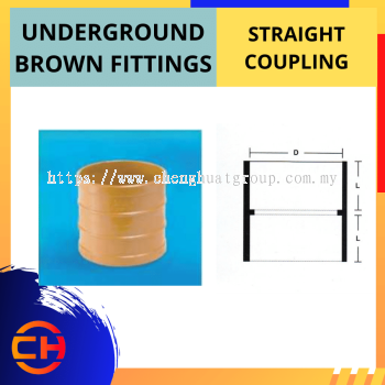 UNDERGROUND BROWN FITTINGS STRAIGHT COUPLING [6'']