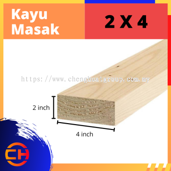 KAYU MASAK [2 X 4]