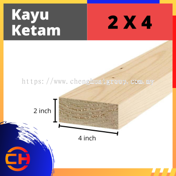 KAYU KETAM [2 X 4]