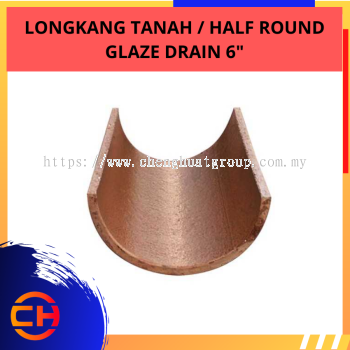 GLAZE DRAIN HALF ROUND 6"