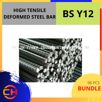  HIGH TENSILE DEFORMED STEEL BAR [96 PCS/BUNDLE] BS Y12 TON