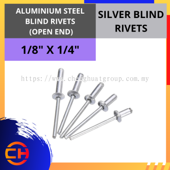 ALUMINIUM STEEL BLIND RIVETS (OPEN END) SILVER BLIND RIVETS 1/8" X 1/4"