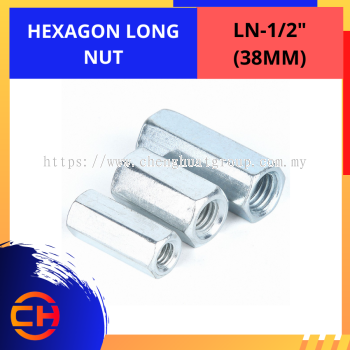 HEXAGON LONG NUT [LN-1/2'']