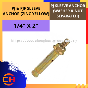 PJ & PJF SLEEVE ANCHOR [1/4" x 2'' ]