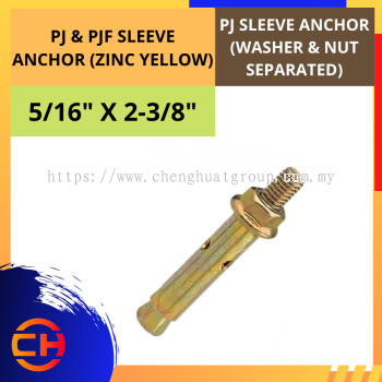 PJ & PJF SLEEVE ANCHOR [ 5/16" X 2 3/8'']