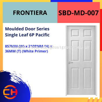 FRONTIERA MOULDED DOOR SERIES SINGLE LEAF 6P PACIFIC SBD-MD-007 [WHITE PRIMER]