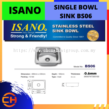 BS06 ISANO SINGLE BOWL SINK [0.6MM*]