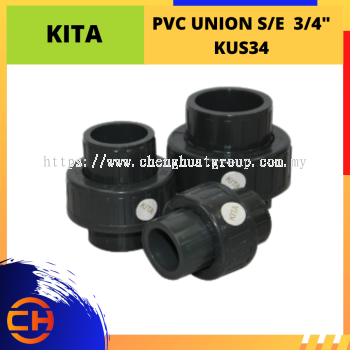 KITA PVC UNION S/E 3/4" [KUS34]