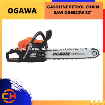 OGAWA GASOLINE PETROL CHAIN SAW 45CC 8500RPM [OG6822W]