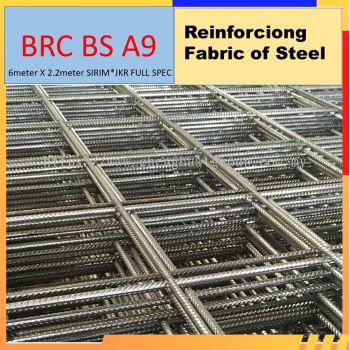 Reinforcing Fabric of Steel (BRC) BS A9 BRC 6meter X 2.2meter SIRIM JKR FULL SPEC