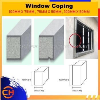 Lightweight Coping   Standard Pattern/ CONCRETE COPING / WINDOW COPING size : 75mmx50mm, 100mmx75mm, 100mm x 50mm , 150mm x 75mm , 150mm x 100mm, 300mm x 75mm and 450mm x 75mm