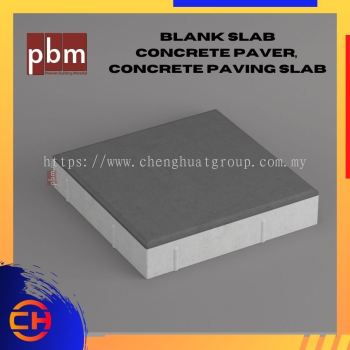 CONCRETE PAVING SLAB BLANK SLAB