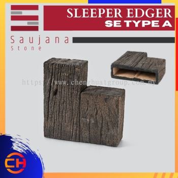 SAUJANA SE TYPE A SLEEPER EDGER ( L300MM - W100MM - H440MM )