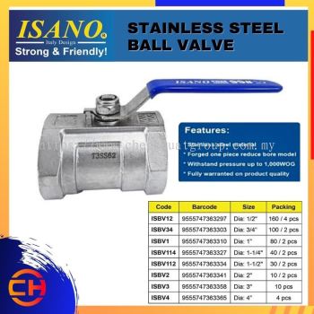 ISANO 不锈钢阀门 99# ( ISBV12 - 1/2'' , ISBV34 - 3/4'' , ISBV1- 1'' , ISBV114 - 1-1/4'' , ISBV112 - 1-1/2'' , ISBV2 - 2 英寸、ISBV3 - 3 英寸、ISBV4 - 4 英寸）