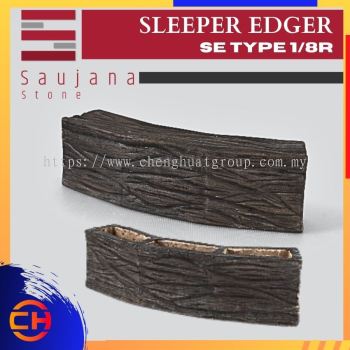 SAUJANA SE TYPE 1/8R SLEEPER EDGER ( L470MM - W95MM - H150MM )