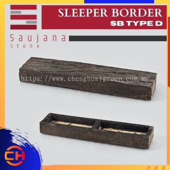 SAUJANA SB TYPE D SLEEPER BORDER ( L450MM - W100MM - H50MM )