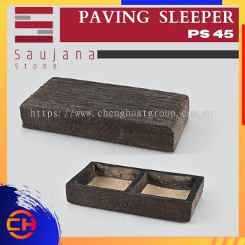 SAUJANA PS 45 PAVING SLEEPER ( L450MM - W225MM - H75MM )