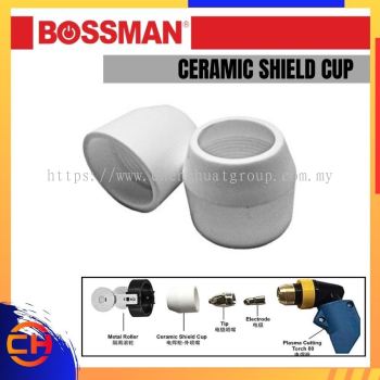 BOSSMAN PLASMA CUTTING TORCH 80 SIRI BP80SC CERAMIC SHIELD CUP