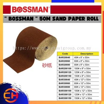 BOSSMAN 砂纸/布 BAR20040/ BAR20060/ BAR20080/ BAR200100/ BAR200120/ BAR200150/ BAR30040/ BAR30060/ BAR30080/ BAR300100/ BAR300120/ BAR300150 BOSSMAN 50M 砂纸辊（氧化铝）