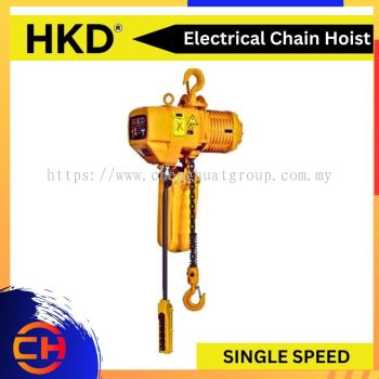 HKD ELECTRICAL CHAIN HOIST ( SINGLE SPEED ) SINGLE PHASE 220V 50HS  / 3 PHASE 415V 50HS 