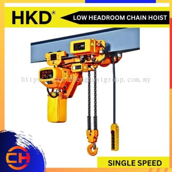 HKD LOW HEADROOM CHAIN HOIST ( SINGLE SPEED / DOUBLE SPEED ) 3 PHASE 