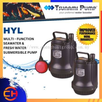 TSUNAMI PUMP HYL - 100/ HYL - 100A MULTI - FUNGSI AIR LAUT & PAM RENDAH AIR TAWAR