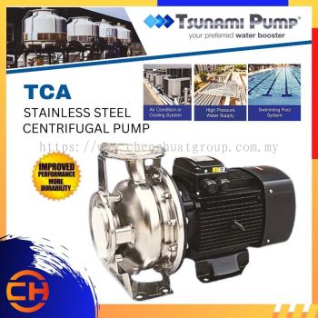 TSUNAMI PUMP TCA SERIES TCA STAINLESS STELL CENTRIFUGAL PUMP 