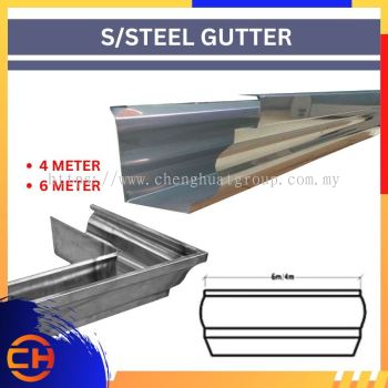 STAINLESS STEEL SUS 304/2B ROLL FORMING METAL GUTTER ( 6 METER / 4 METER )