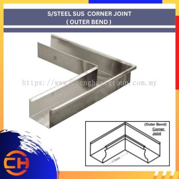 STAINLESS STEEL SUS 304/2B CORNER JOINT ( OUTER BEND ) ROLL FORMING METAL GUTTER 