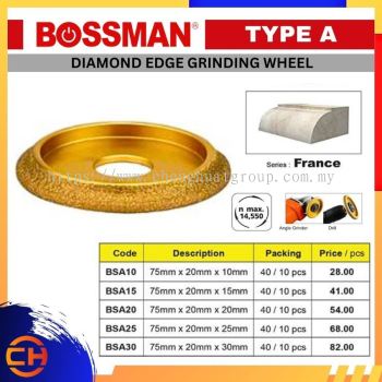 BOSSMAN GRINDING WHEEL BSA10/ BSA15/ BSA20/ BSA25/ BSA30 DIAMOND EDGE GRINDING WHEEL ( FOR STONE ) TYPE A