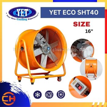 YET INDUSTRIAL VENTILATION FAN YET ECO SHT40 Heavy Duty 16″ Portable Ventilator Fan