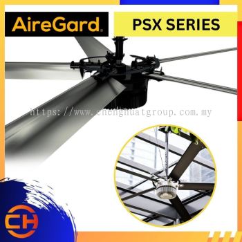 AIREGARD PSX SERIES PSX - 16 / PSX - 18 / PSX - 20 / PSX - 24 HVLS SAFETY FAN