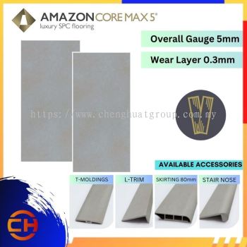 AMAZON CORE MAX 5  HT-722 T-MOLDINGS / HN-722 STAIR NOSE / HL-722 L-TRIM / HR-722 REDUCER / HS-722 SKIRTING 80mm LUXURY SPC F LORING | WOOD - LOOK PLANKS