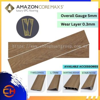 AMAZON CORE MAX 5 HT-731 T-MOLDINGS /  HN-731 STAIR NOSE /  HL-731 L-TRIM / HR-731 REDUCER /  HS-731 SKIRTING 80mm LUXURY SPC F LORING | WOOD - LOOK PLANKS